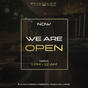 Borgeoisie Cafe Lahore Opening Day 